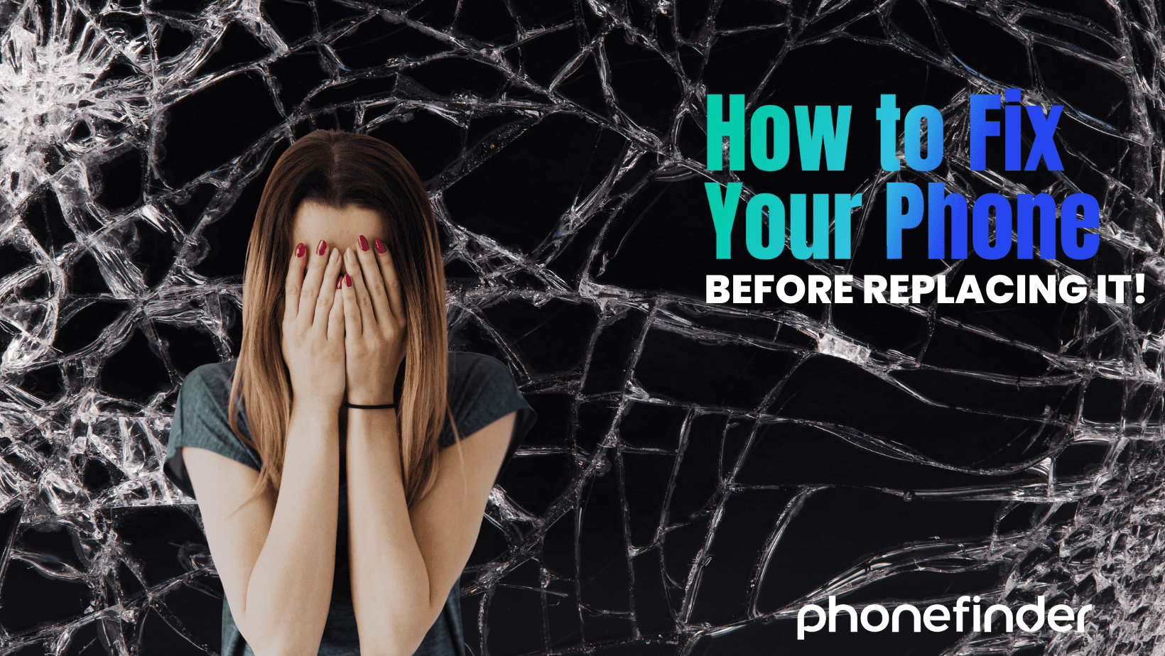 How to Fix Your Phone